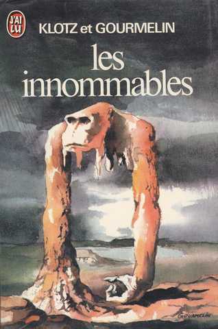 Klotz & Gourmelin, Les innommables