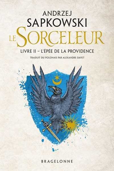 Sapkowski Andrezj, La Saga du Sorceleur 2 - L'Epe de la Providence NC