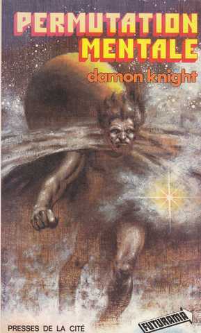 Knight Damon, Permutation mentale