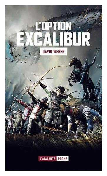 Weber David, L'Option Excalibur