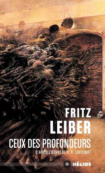 Leiber Fritz, Ceux des profondeurs