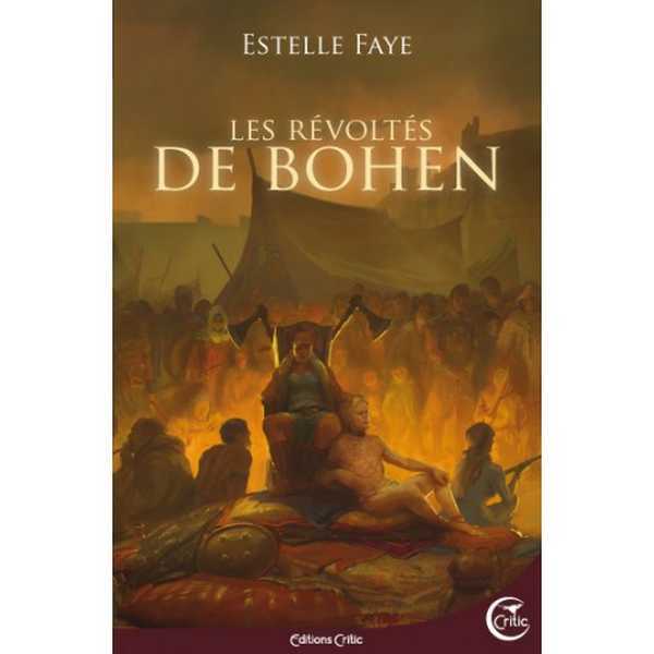 Faye Estelle, Les Rvolts de Bohen