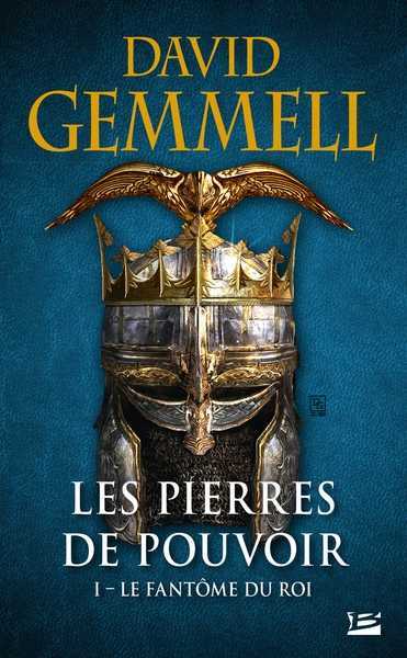 Gemmell David, Les pierres de pouvoir 1 - Le Fantme du roi