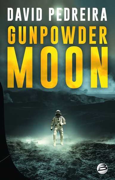 Pedreira David, Gunpowder moon