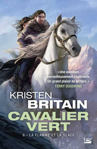 Britain Kristen, Cavalier Vert 6 - La Flamme et la glace