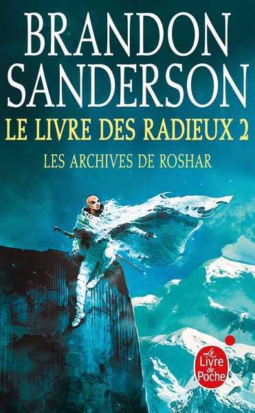 Sanderson Brandon, Les Archives de Roshar 2 - Le Livre des Radieux 2/2