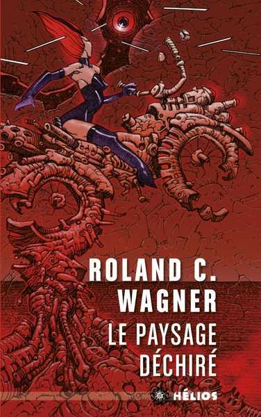 Wagner Roland C., Le Paysage dchir