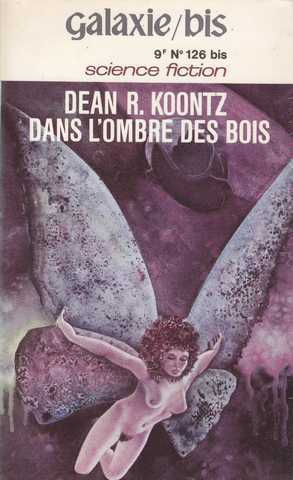 Koontz Dean R. , Dans l'ombre des bois