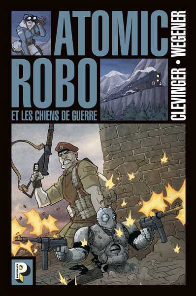Clevinger & &wegener, Atomic Robo 2 - Les chiens de guerre