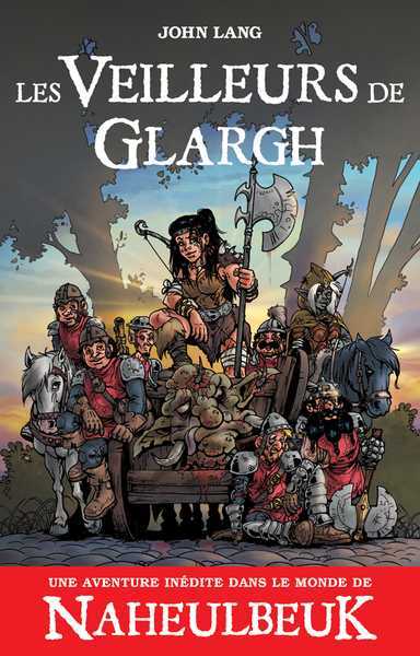 Lang John, Le donjon de Naheulbeuk 5 - Les veilleurs de Glargh