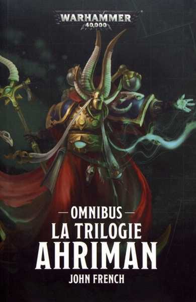 French John, la trilogie Ahriman - Intgrale