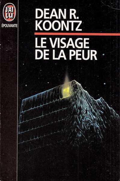 Koontz Dean R. , Le visage de la peur