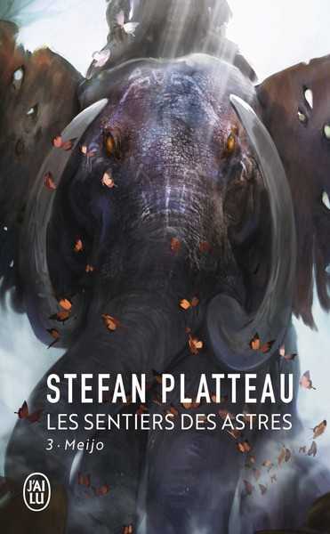 Platteau Stefan, Les Sentiers des Astres 3 - Meijo