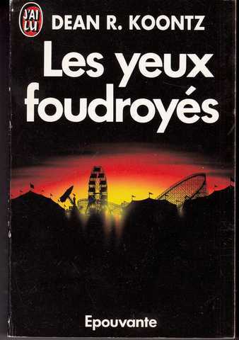 Koontz Dean R. , Les yeux foudroys