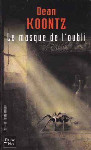 Koontz Dean R. , le masque de l'oubli