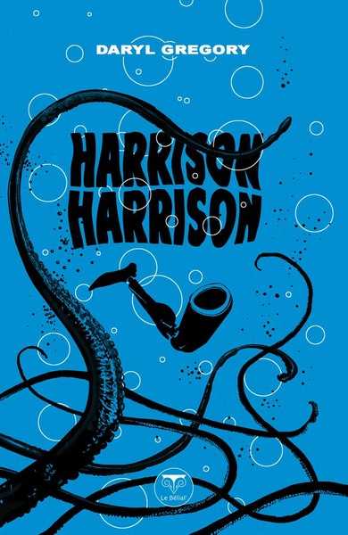 Gregory Daryl, Harisson Harisson