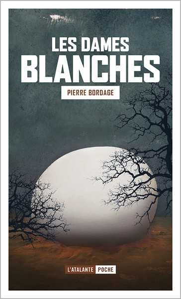 Bordage Pierre, Les Dames Blanches