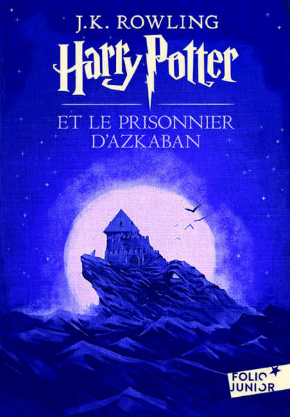 Rowling J.k, Harry Potter 3 - Harry Potter et le prisonnier d'Azkaban
