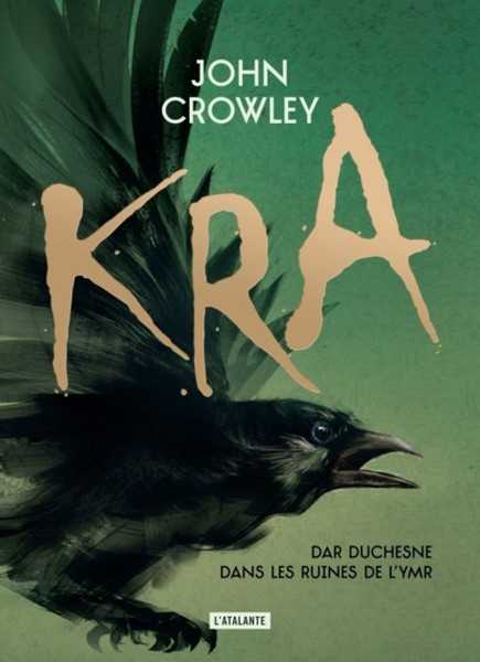 Crowley John, Kra