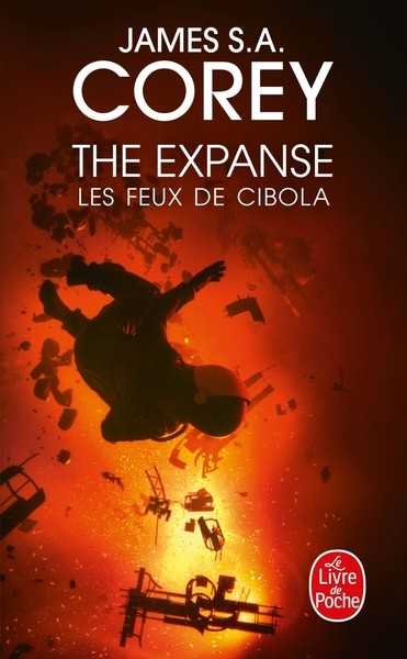 Corey James, The Expanse 4 - Les feux de la cibola