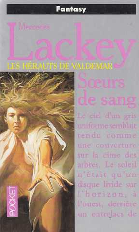 Lackey Mercedes, Les hérauts de valdemar - Soeurs de sang