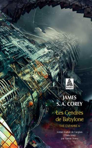 Corey James, The Expanse 6 - Les cendres de Babylone