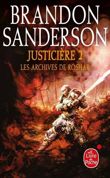 Sanderson Brandon, Les Archives de Roshar 3 - Justiciere 2/2