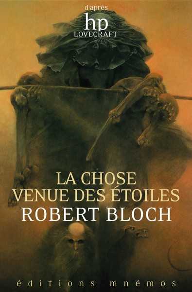 Bloch Robert, La chose venue des toiles