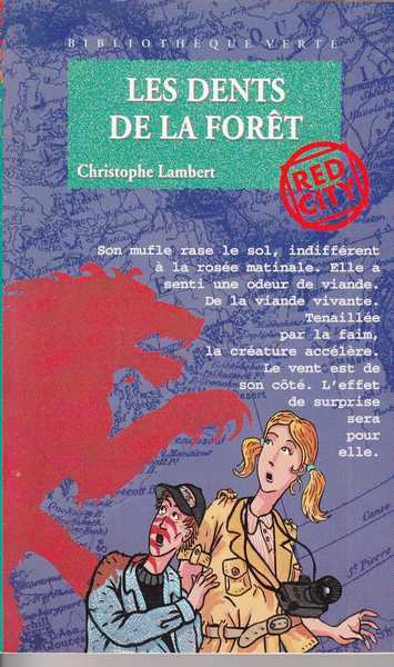 Lambert Christophe, Les dents de la foret