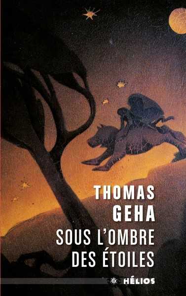 Geha Thomas, Sous l'ombre des toiles