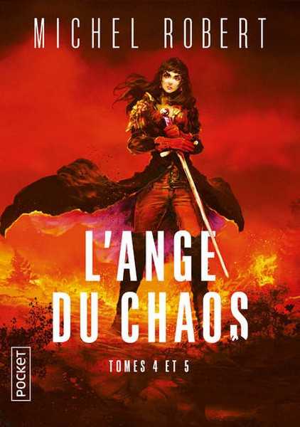 Robert Michel, L'ange du chaos - Intgrale 2