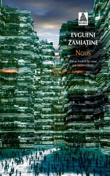 Zamiatine Evgueni, Nous