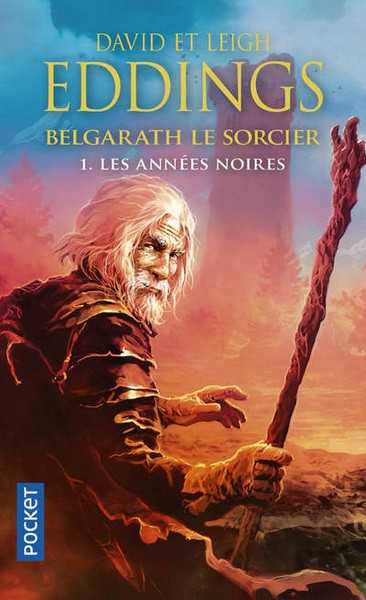 Eddings David & Leigh, Belgarath le sorcier 1 - Les annes noires