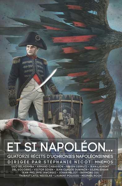 Collectif (dir Stphanie Nicot), Et si Napolon