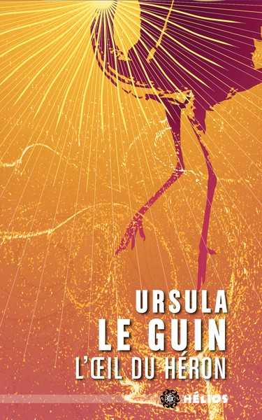 Le Guin Ursula K. , L'oeil du hron