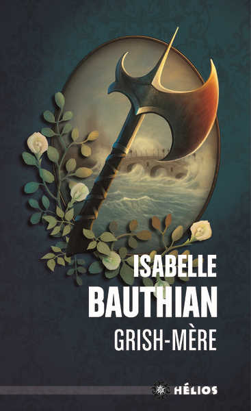 Bauthian Isabelle, Les rheteurs 2 - Grish-mre