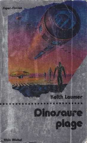 Laumer Keith, Dinosaure plage