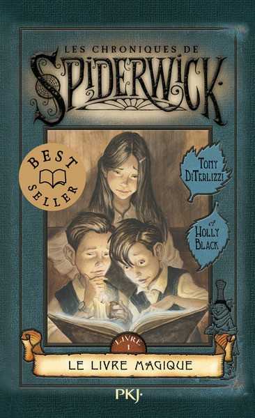 Diterlizzi Tony & Black Holly, Les Chroniques de Spiderwick 1 - Le Livre magique