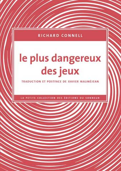 Connell Richard, Le plus dangereux des jeux