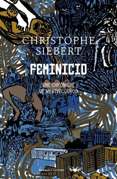 Siebert Christophe, Fminicid