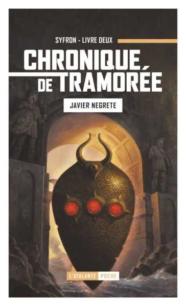 Negrete Javier, chronique de tramore 2 - Syfron, l'esprit du mage