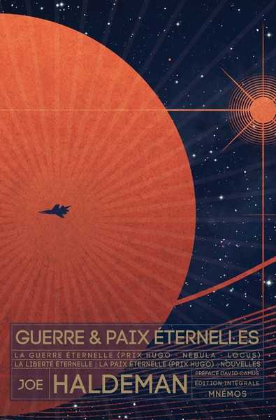 Haldeman Joe, Guerre et paix éternels