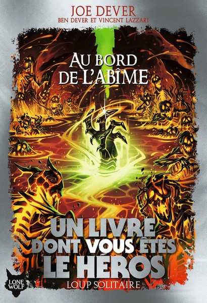 Dever Joe ; Dever Ben & Lazzari Vincent, Loup solitaire 30 - Au bord de l'abime