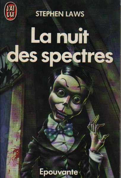 Laws Stephen, La nuit des spectres