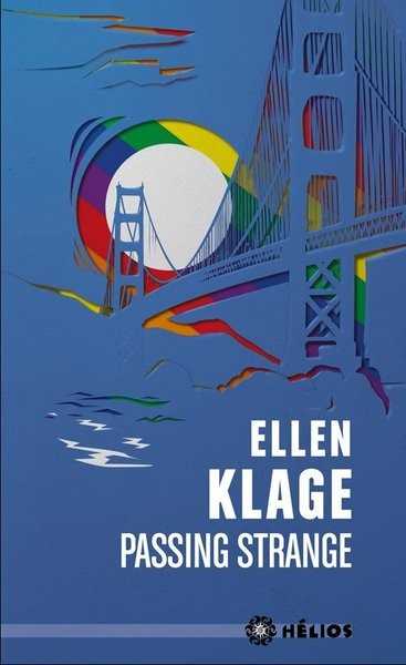 Klages Ellen, Passing Strange