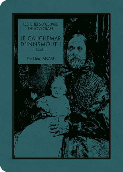 Lovecraft H.p. & Tanabe Gou, Les chefs d'oeuvres de Lovecraft - Le cauchemar d'Innstmouth 1