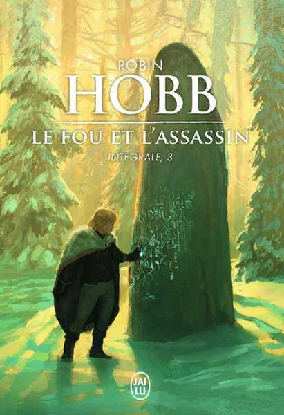 Hobb Robin, Le fou et l'assassin - intgrale 3