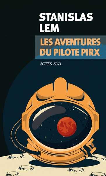 Lem Stanislas, Les aventures du pilote Pirx