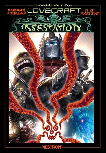 Collectif, Lovecraft Infestation - Transformers, les Tortues Ninja, G.I. Joe - Anthologie