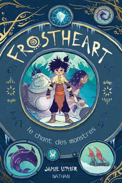 Littler Jamie, Frostheart 1 - Le Chant des monstres